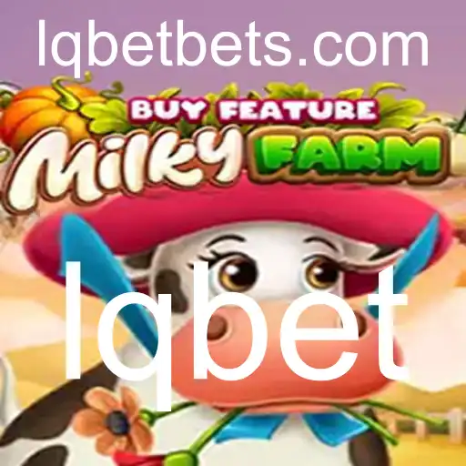 MilkyFarmBuyFeature: Uma Experiência Imersiva no Mundo de LQBET